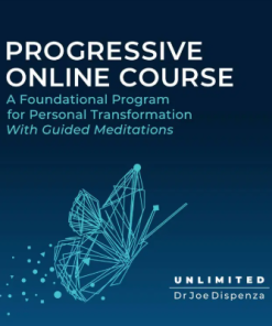Dr. Joe Dispenza – A Foundational Program for Personal Transformation With Guided Meditations
