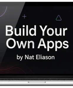 Nat Eliason – Build Your Own Apps 2025