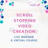 Scroll Stopping Edits - Video Editing Course